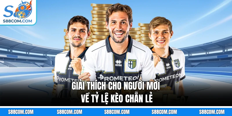 Giải thích cho người mới về tỷ lệ kèo chẵn lẻ