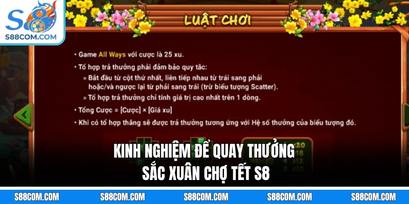 Kinh nghiệm để quay thưởng sắc xuân chợ Tết S8